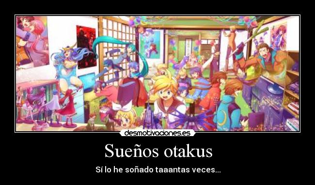 Sueños otakus - 
