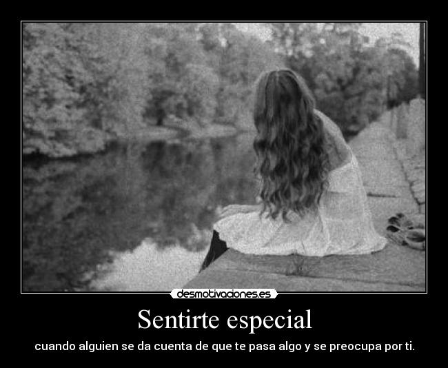 Sentirte especial - 