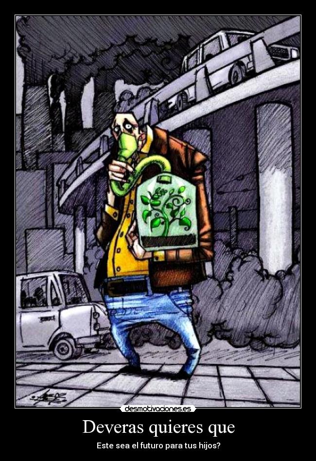 Deveras quieres que -