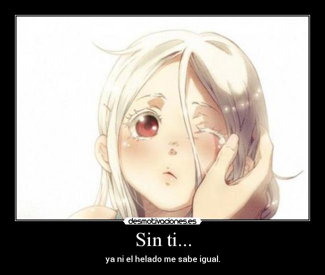 Sin ti... -