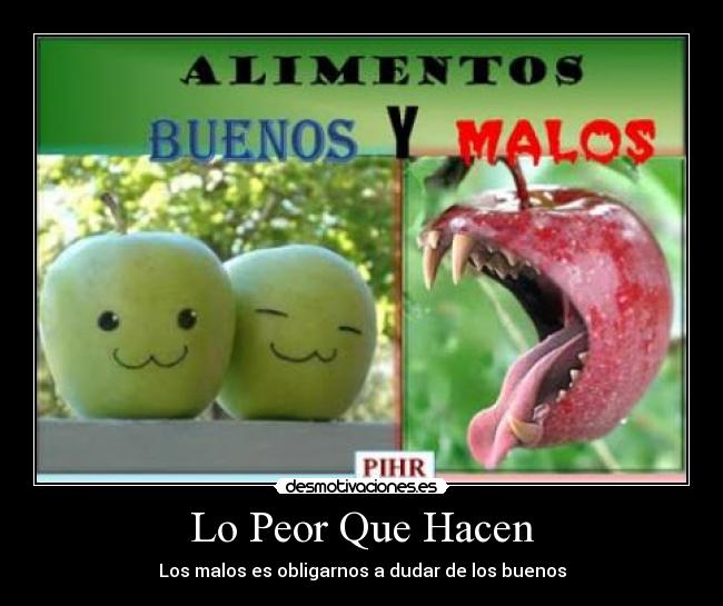 Lo Peor Que Hacen -