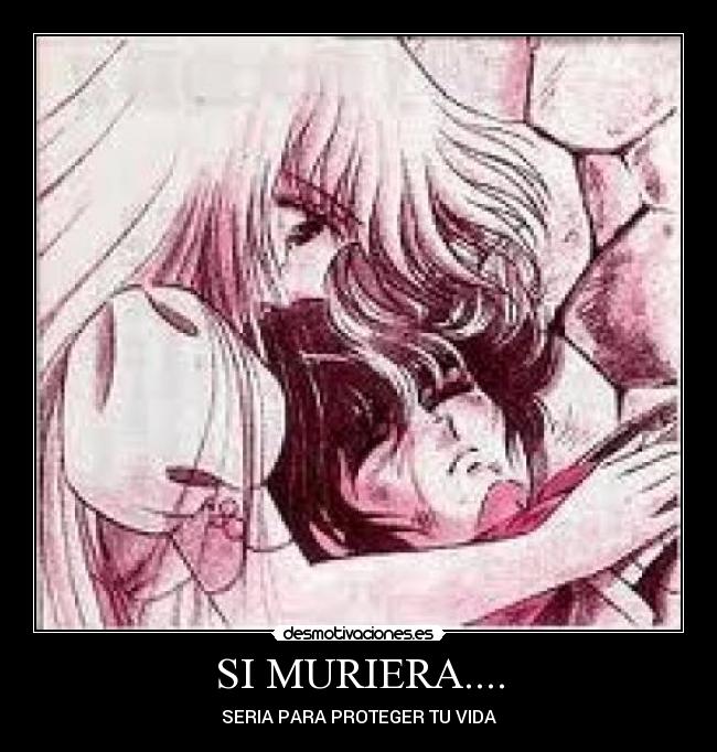 SI MURIERA.... -