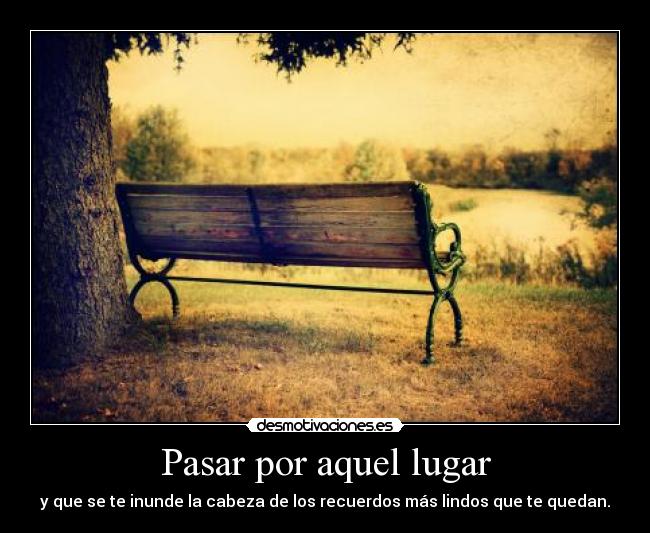 Pasar por aquel lugar - 