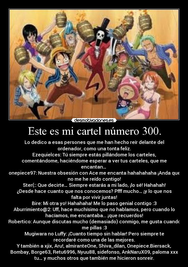 Este es mi cartel número 300. -