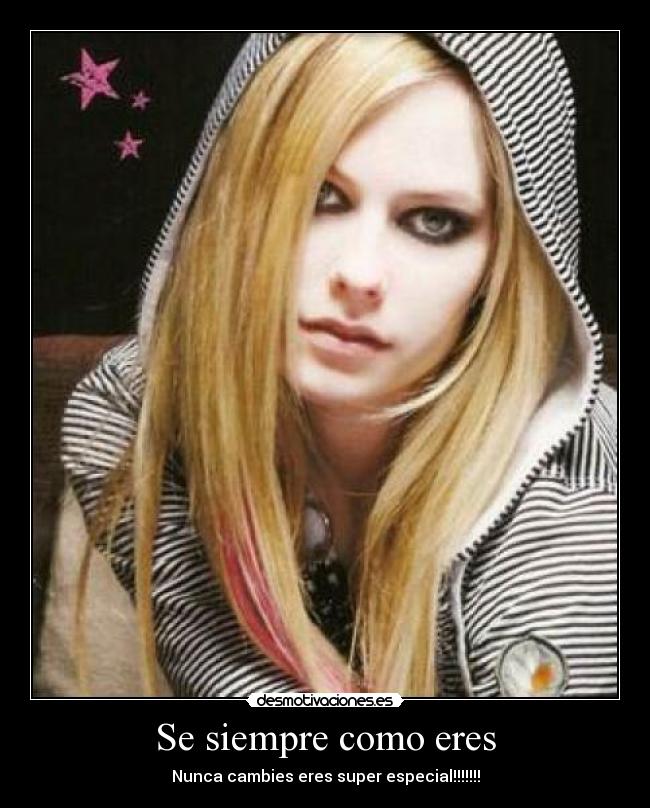 Se siempre como eres -