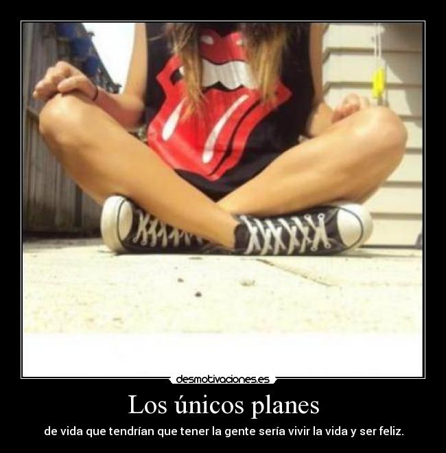 Los únicos planes -