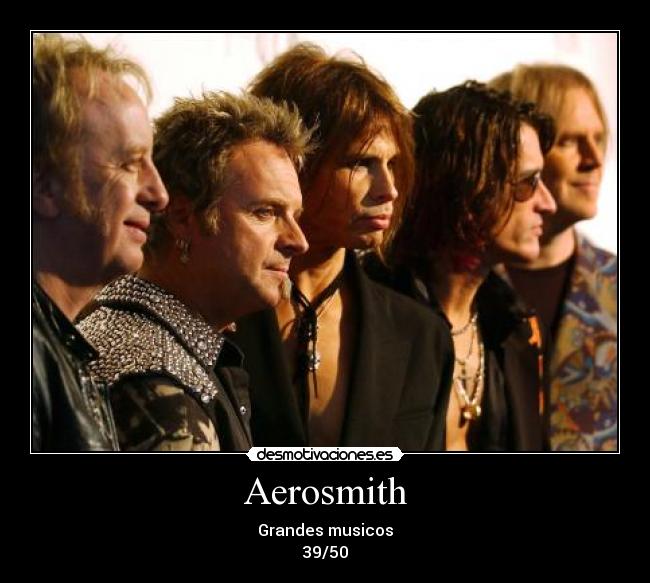 Aerosmith - Grandes musicos
39/50