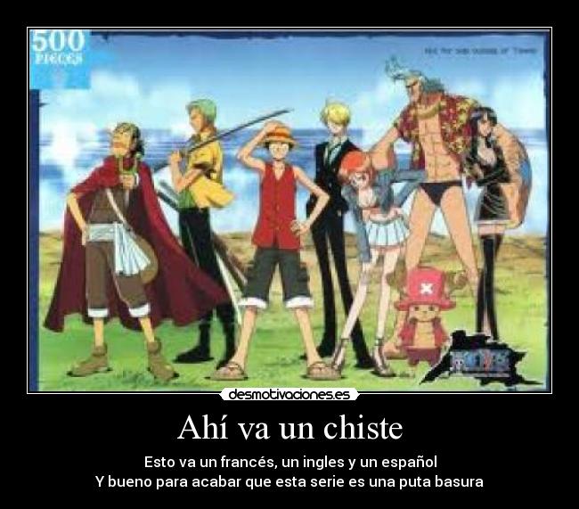 carteles chiste puto one piece desmotivaciones