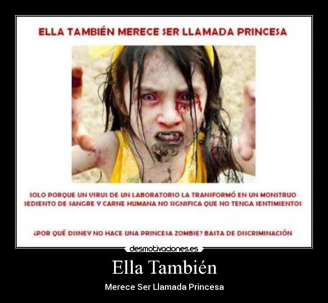 Ella También - Merece Ser Llamada Princesa