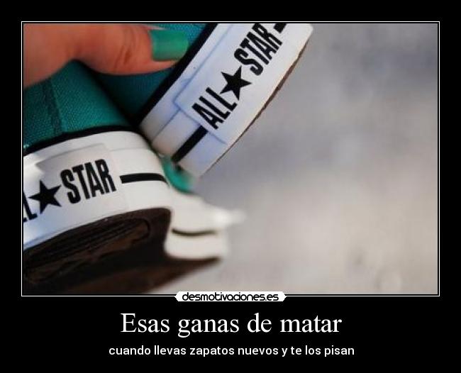 Esas ganas de matar - 