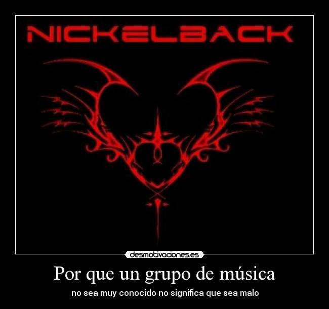 Por que un grupo de música - no sea muy conocido no significa que sea malo