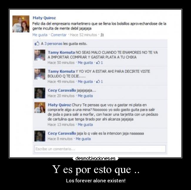 Y es por esto que .. -