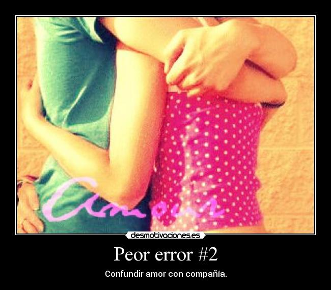 Peor error #2 -