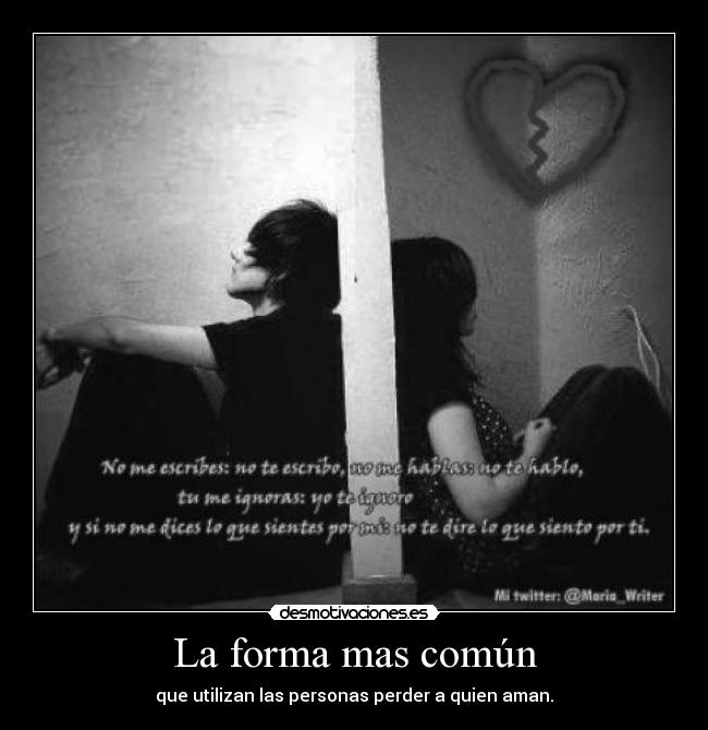 La forma mas común -