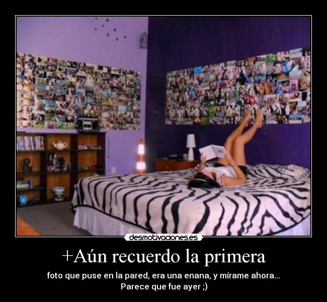 +Aún recuerdo la primera -