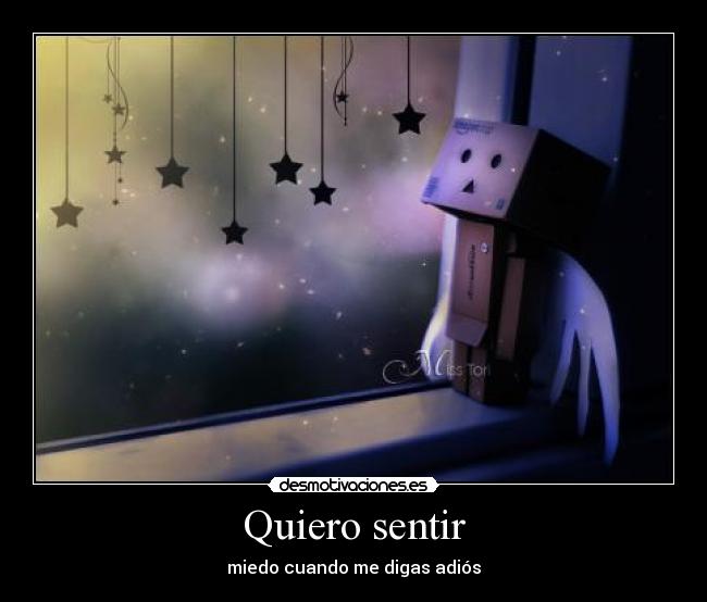 Quiero sentir - miedo cuando me digas adiós