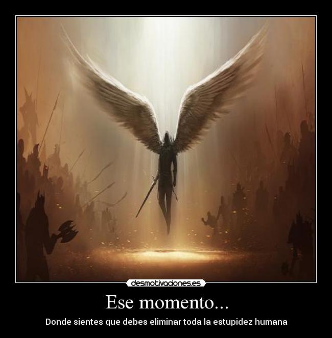 Ese momento... -
