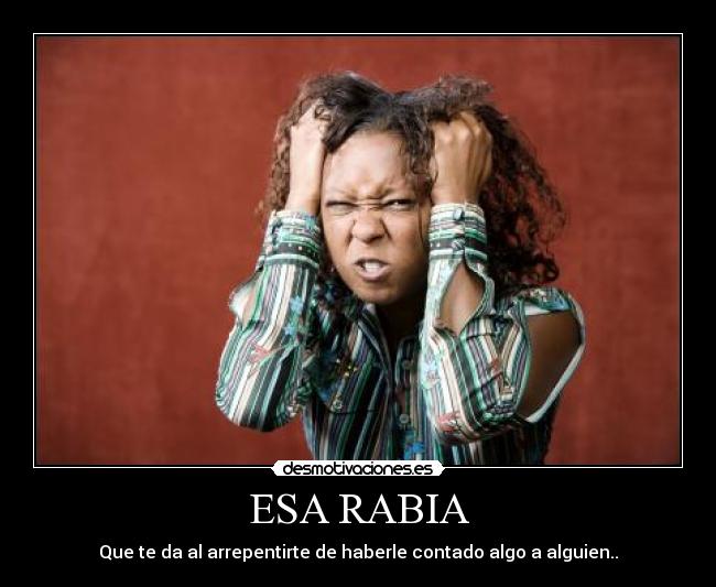 ESA RABIA -