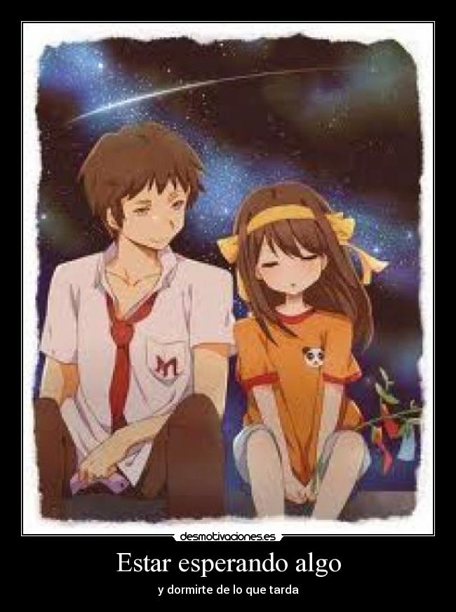 Estar esperando algo -
