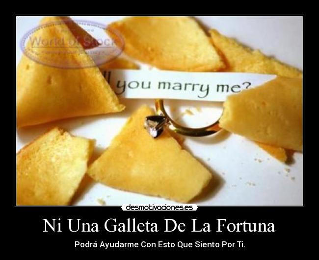 Ni Una Galleta De La Fortuna -