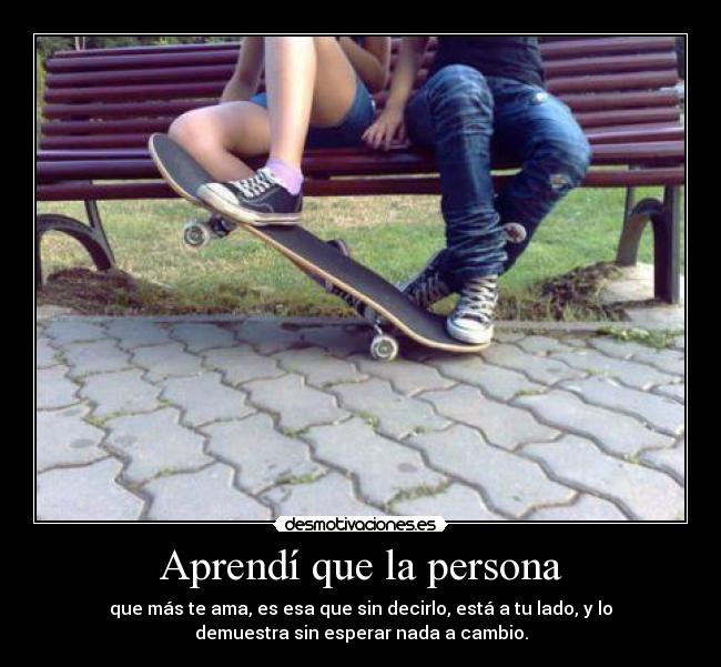 Aprendí que la persona -