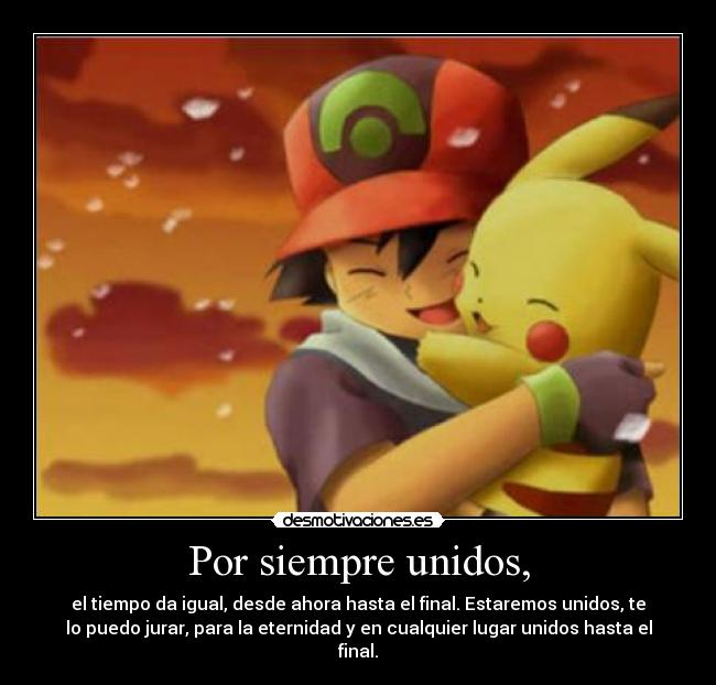 Por siempre unidos, -