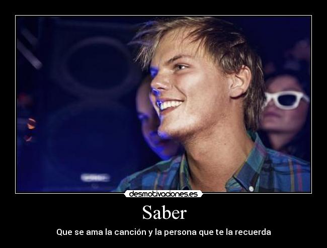 Saber - Que se ama la canción y la persona que te la recuerda