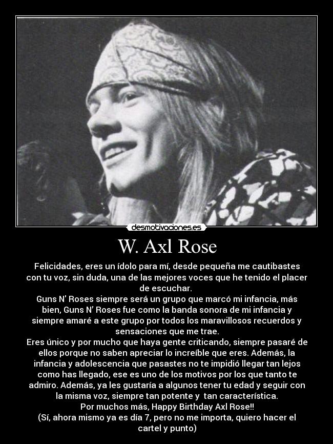 W. Axl Rose -