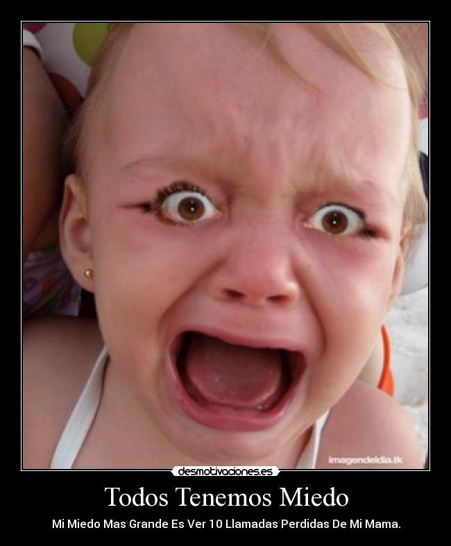 Todos Tenemos Miedo - 