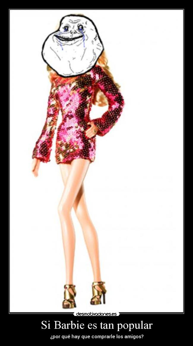 Si Barbie es tan popular -