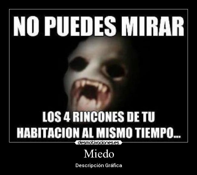 carteles miedo miedo miedo miedo miedo miedo desmotivaciones