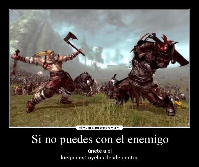 Si no puedes con el enemigo - 