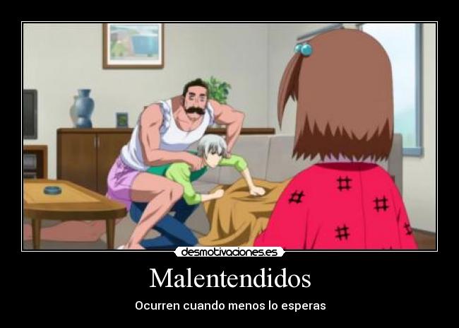 Malentendidos - Ocurren cuando menos lo esperas