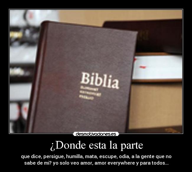 carteles biblia amor ironia dios jesus aceptacion desmotivaciones