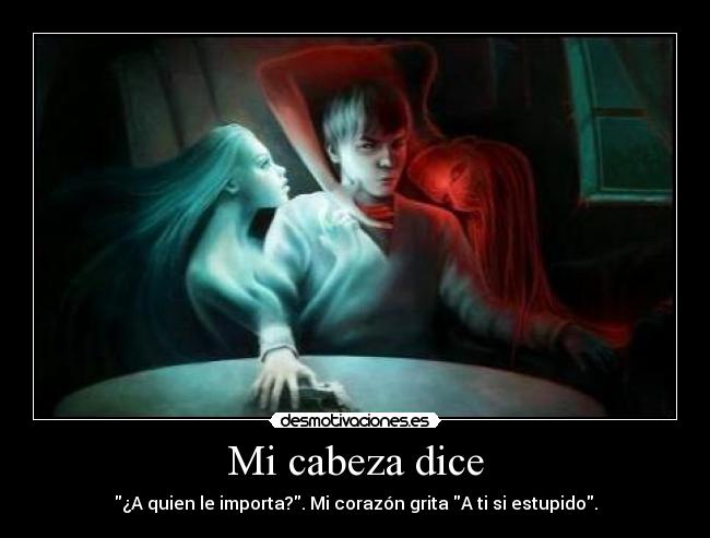 Mi cabeza dice -