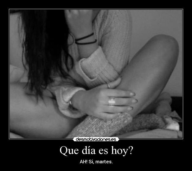 Que día es hoy? - 