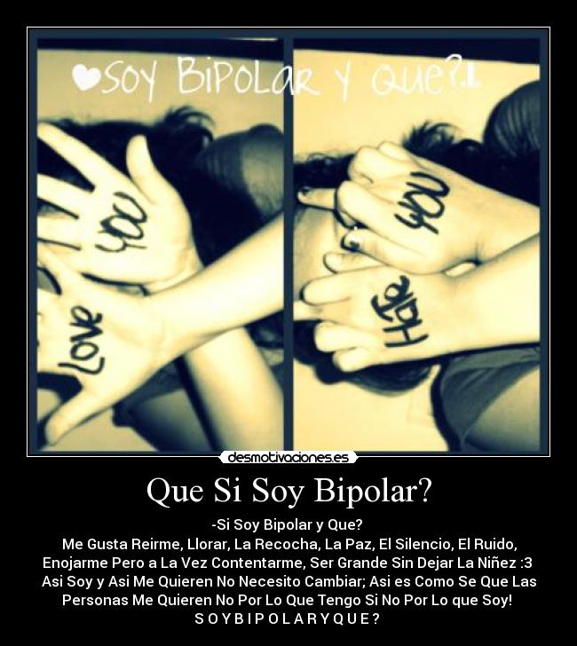 Que Si Soy Bipolar? -