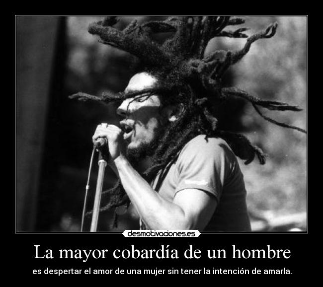 La mayor cobardía de un hombre -