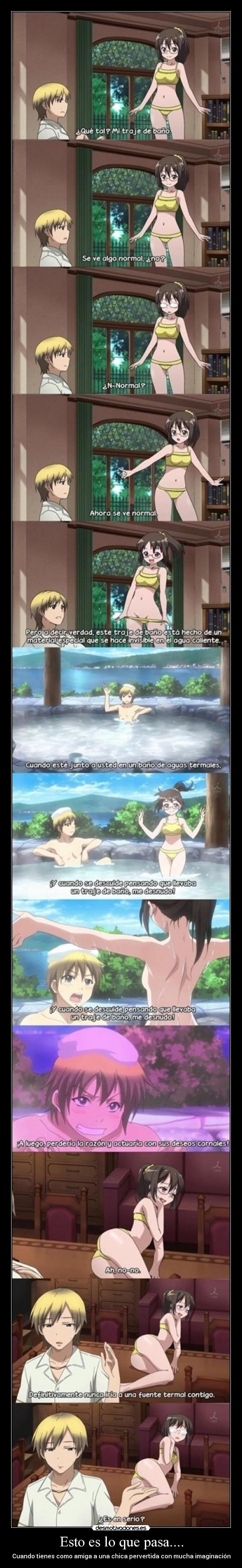 Esto es lo que pasa.... - 