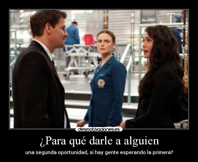 ¿Para qué darle a alguien - 