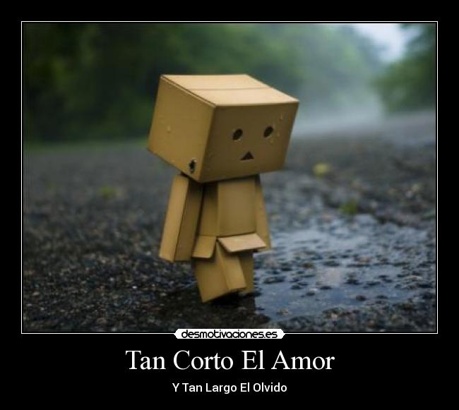 Tan Corto El Amor -