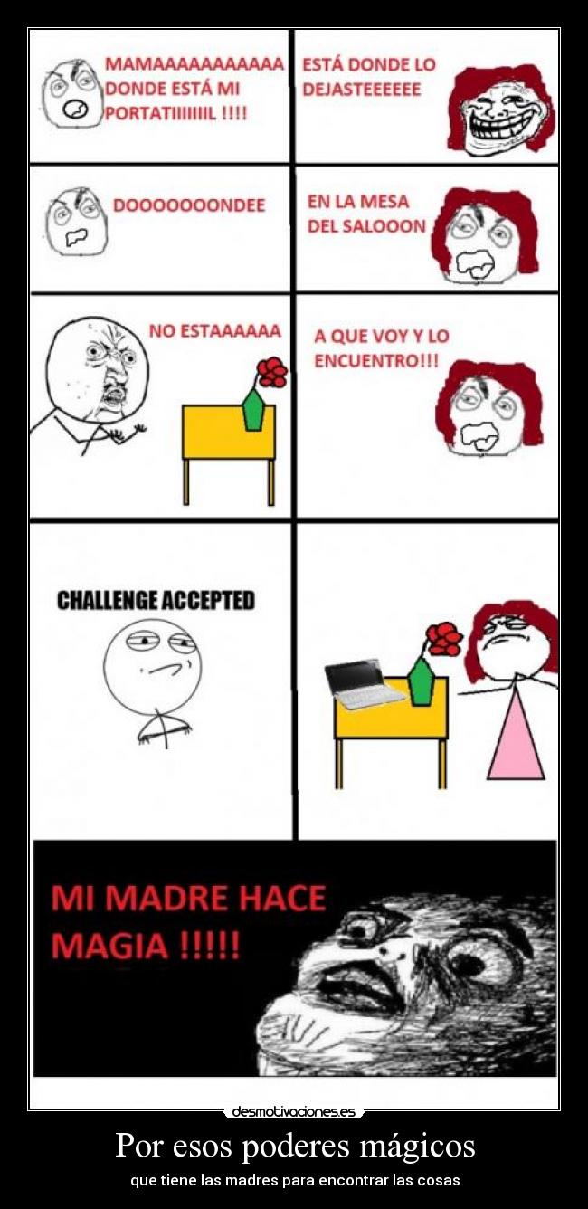 Por esos poderes mágicos -