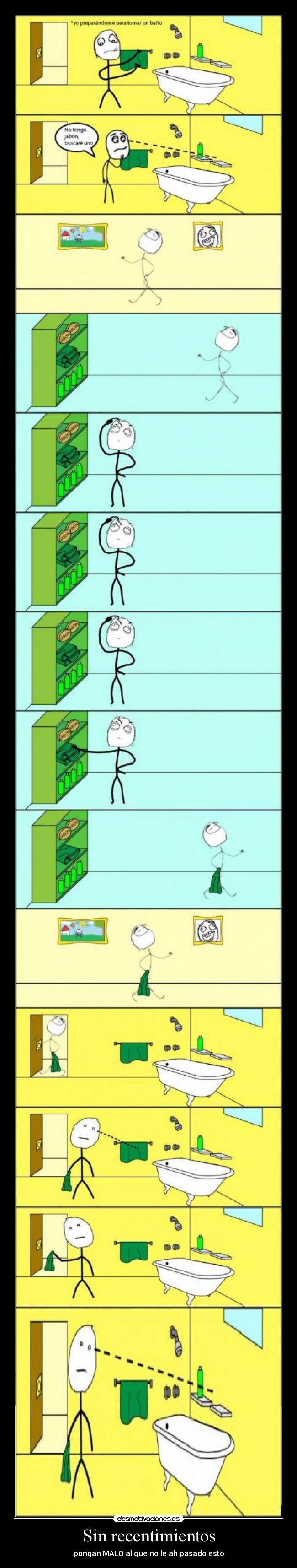Sin recentimientos - pongan MALO al que no le ah pasado esto