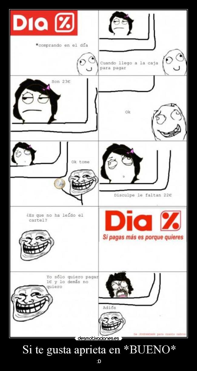 Si te gusta aprieta en *BUENO* -