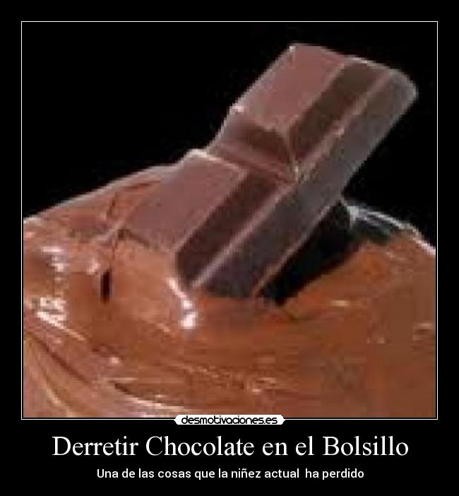 Derretir Chocolate en el Bolsillo -