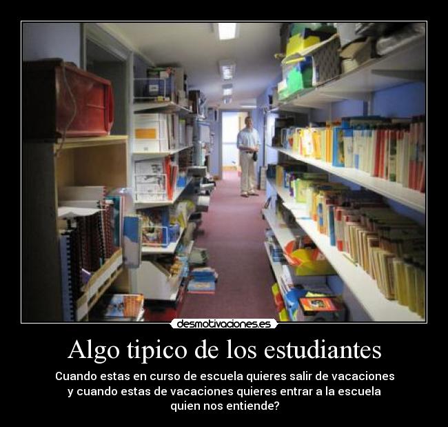 Algo tipico de los estudiantes -