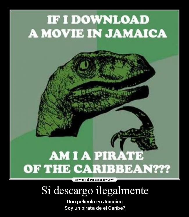 Si descargo ilegalmente -