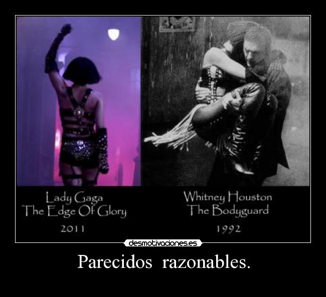 Parecidos razonables. -