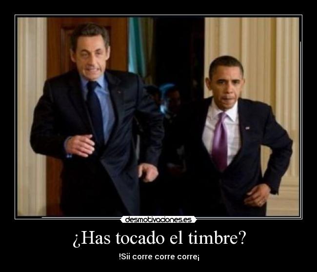 ¿Has tocado el timbre? -