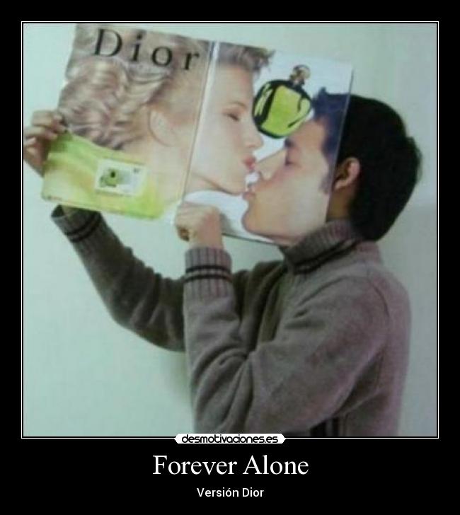 Forever Alone -